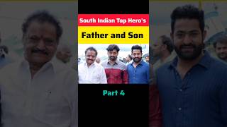 South Indian Top Hero's| Father and Son list' Telugu | #balakrishna #jrntr #vikram