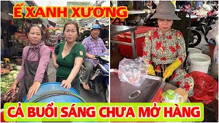 CHỢ VẮNG QUÁ BÁN Ế LỖ AI CŨNG THAN