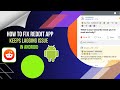 How to Fix Reddit App Keeps Lagging Issue in Android After New Updates