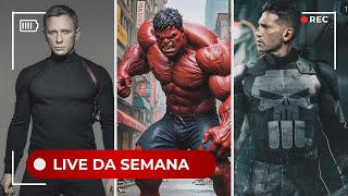 LIVE 🔴 Amazon Compra 007. Chegada de Capitão América 4. Expectativas Demolidor.