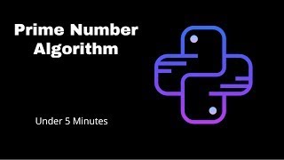 Prime Number Sorting Algorithm Under 5 minutes | Python Algorithms