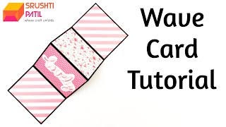 Wave Card Tutorial by Srushti Patil