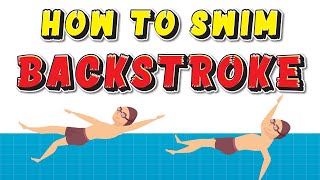 How to Swim Backstroke : BACKSTROKE Swimming Technique EXPLAINED