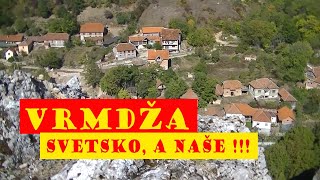 VRMDŽA - Kako je ovo sokobanjsko selo postalo svetski poznato...