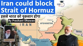 Iran Could Block Strait of Hormuz | This Will Hurt India Badly | By Prashant Dhawan
