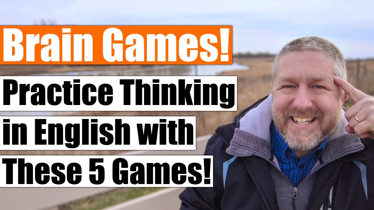 5 Brain Games To Help You Learn To Think In English Youtube