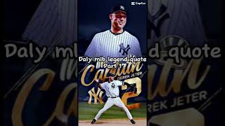 Daily MLB legend quote part 1￼