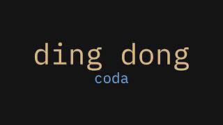 coda - ding dong