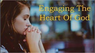 20240211 Engaging the Heart of God: Pursuing Culturally Relevant Mission