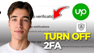 How To Turn Off Two Factor Verification On Upwork (Tutorial 2026)