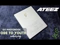 Ateez Ode to Youth 1st Photobook unboxing