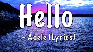 Hello - Adele (Lyrics)