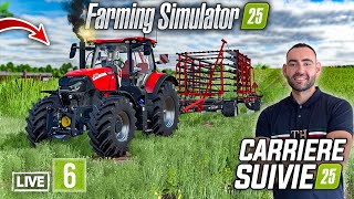 🔴LIVE CARRIERE SUIVIE FS25 #6 Toujours dans les peupliers et missions !