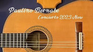 パウリーノ・ベルナベ Paulino Bernabe Concierto 2023年新作 フリア・フロリダ（バリオス）