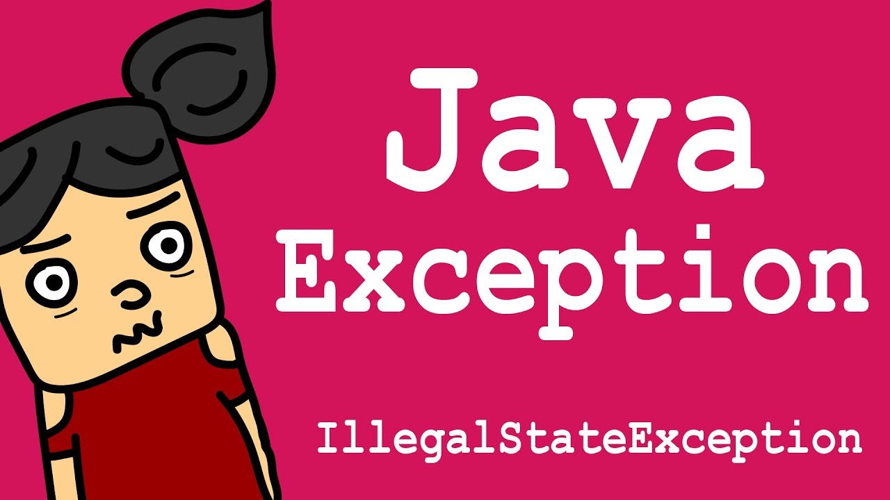 Java Illegalstateexception Error Youtube