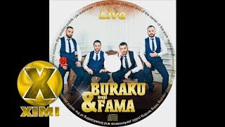 Buraku \u0026 Grupi Fama - Jam dehur sonte me raki