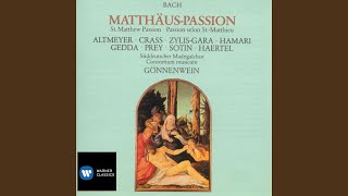 St. Matthew Passion, BWV 244, Pt. 2: No. 65, Aria 