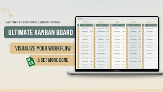 Kanban Board for Productivity & Task Management | Step-by-Step Google Sheets & Excel Full Tutorial