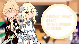 | Genshin Impact React to the Opening Cutscene | Female MC |