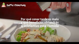 Por qué cenar tarde es malo y qué beneficios obtendrás si adelantas esta comida