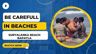 Live accident at Bapatla suryalanka beach,Be Carefull suryalanka beach