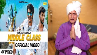 GULZAAR CHHANIWALA - Middle Class Reaction by Captain Tau Haryanvi Actor | Latest Haryanvi songs