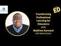 Transforming Professional Learning for Educators with BetterLesson CEO Matthew Kennard