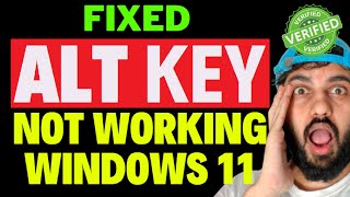 Alt Key Not Working Windows 11