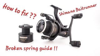 Shimano baitrunner spring guide repair / Popravak vođice opruge na mašinici Shimano bait runner