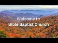 Bible Baptist Church | Sunday PM | 9/29/24