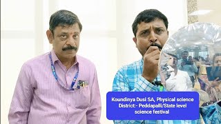 State level science festival/Koundinya Dusi SA, Physical science/Dist:-Peddapalli