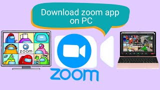 How to download Zoom cloud meetings app for PC ||
