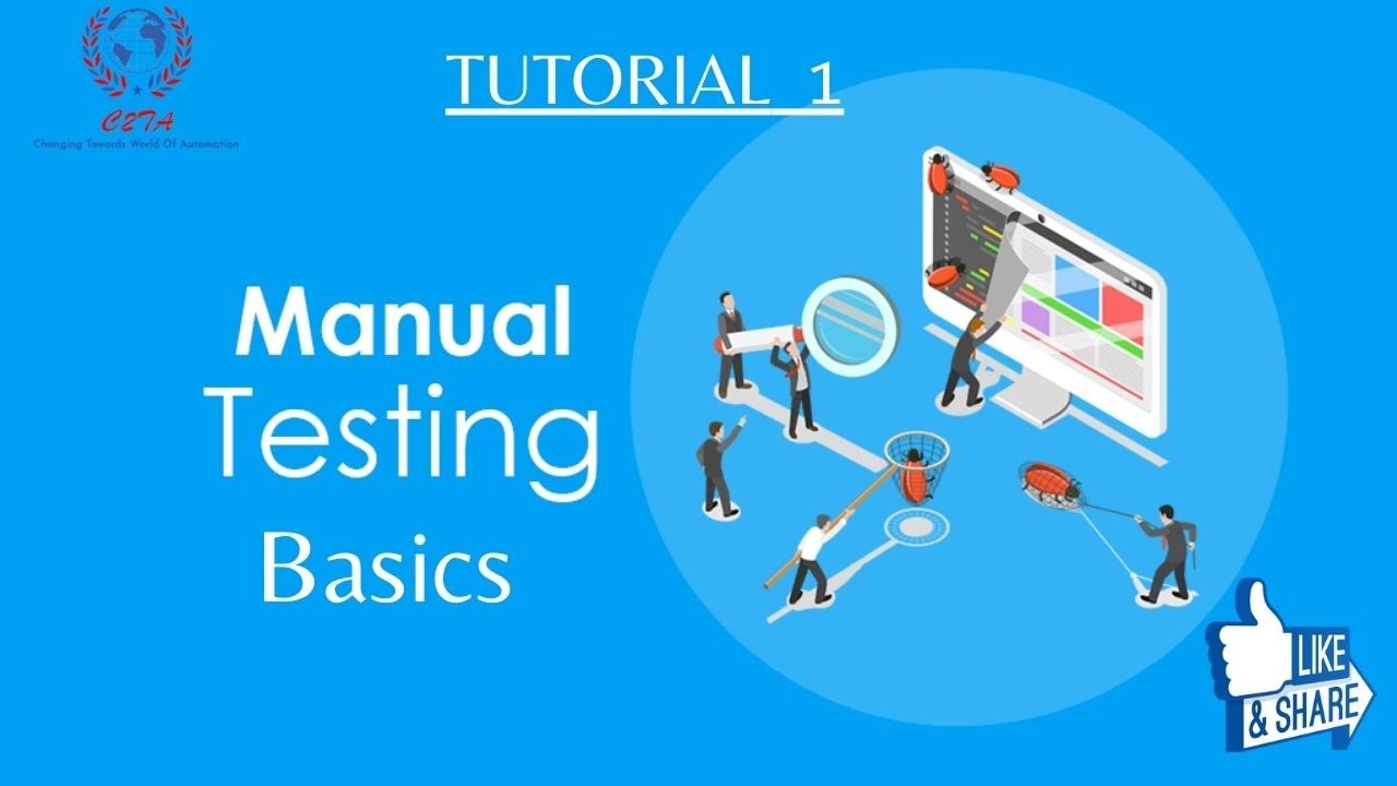 Manual Testing Basics Tutorial 1 Change2testautomation Youtube