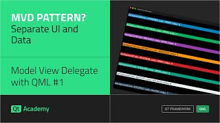 Model View Delegate Explained | MVD with QML #1