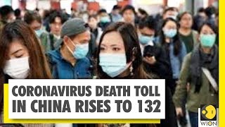 China Confident Of Slaying Devil 'Coronavirus' | Death Toll 132 | WION News | World News