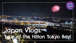 Japan 2019: Hilton Tokyo Bay Hotel Tour