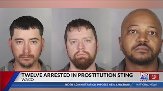 Twelve Arrested in Waco Prostitution Sting