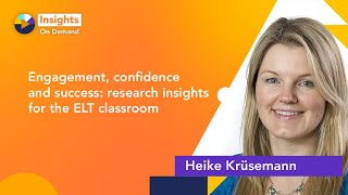 Engagement, confidence and success: research insights for the ELT classroom with Heike Krüsemann