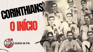 A História Inigualável: O Início Épico do Corinthians!
