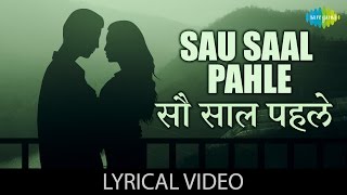 Sau Saal Pehle with lyrics| सौ साल पहले गाने के बोल |Jab Pyar Kisise Hota Hai| Dev Anand/Asha Parekh