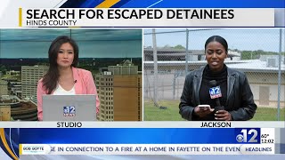 Hinds County deputies continue search for escaped detainees