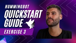 Hummingbot Quickstart - Exercise III