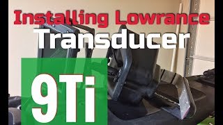 Lowrance 9Ti Transducer mount
