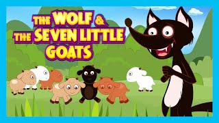 The Wolf and The Seven Little Goats Story | Animated Stories For Kids - Full Story By Kids Hut
