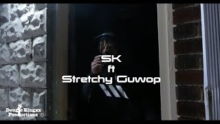 SK x Stretchy Guwop - War Time (Shot by @Dougiekingxx)