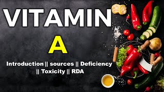 Vitamin A | Supplement Series | Episode 1 | Introduction | Deficiency | Toxicity | RDA | PharmD