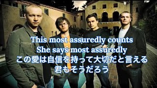 (洋楽和訳) Look After You - The Fray