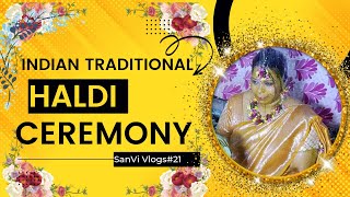 INDIAN traditional haldi ceremony|Benifits of haldi application during wedding|ಅರಿಶಿನ ಶಾಸ್ತ್ರ ಸಮಾರಂಭ