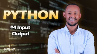#4 Lesson 3 - Python Input Output