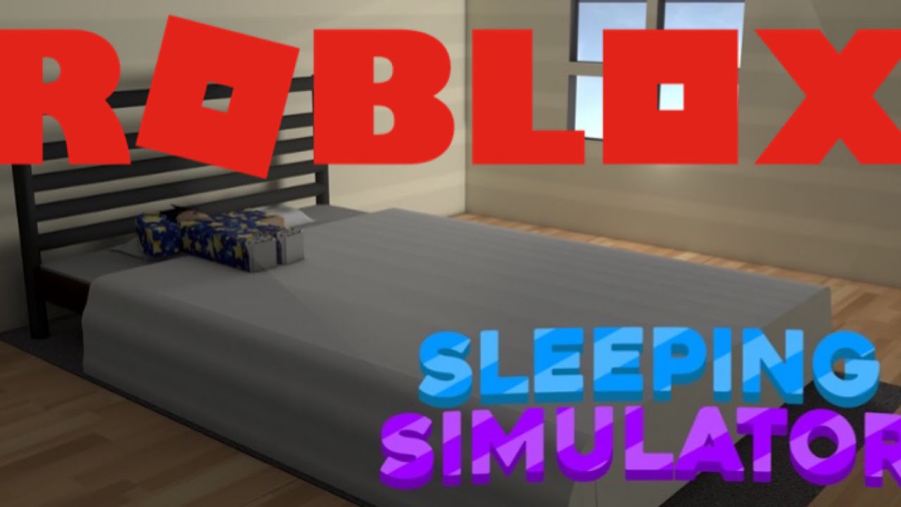 Roblox Sleeping Simulator Youtube